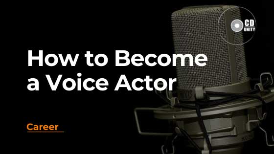 How-to-Become-a-Voice-Actor