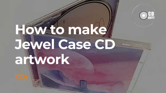 Supresión Inflar ilegal How To Make Jewel Case CD Artwork. A Step By Step Guide