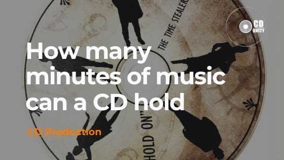 How many minutes of music can a CD hold