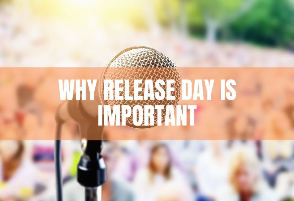 Why Release Day Is Important