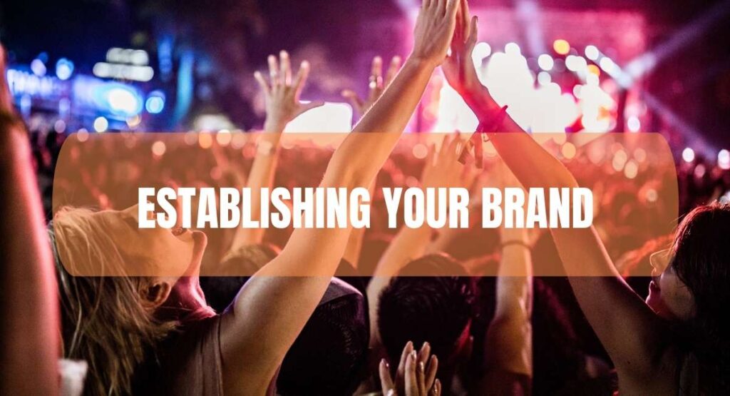 Establishing Your Brand