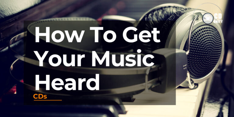 How To Get Your Music Heard