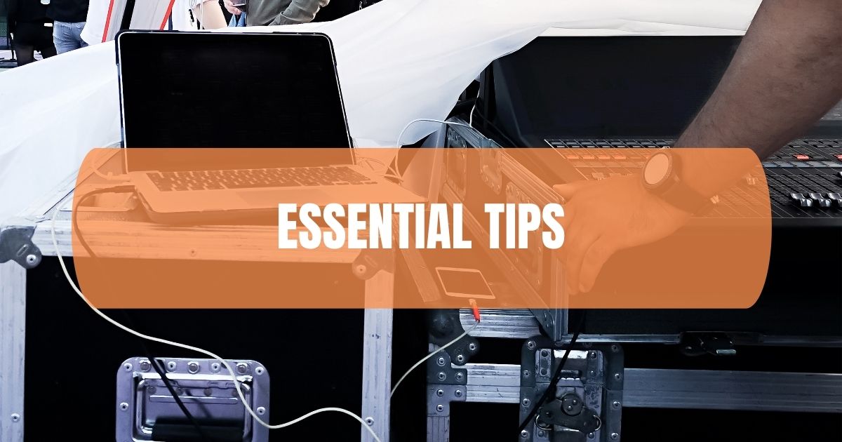 Essential Tips