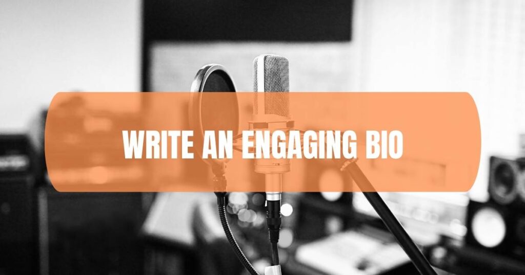 Write An Engaging Bio