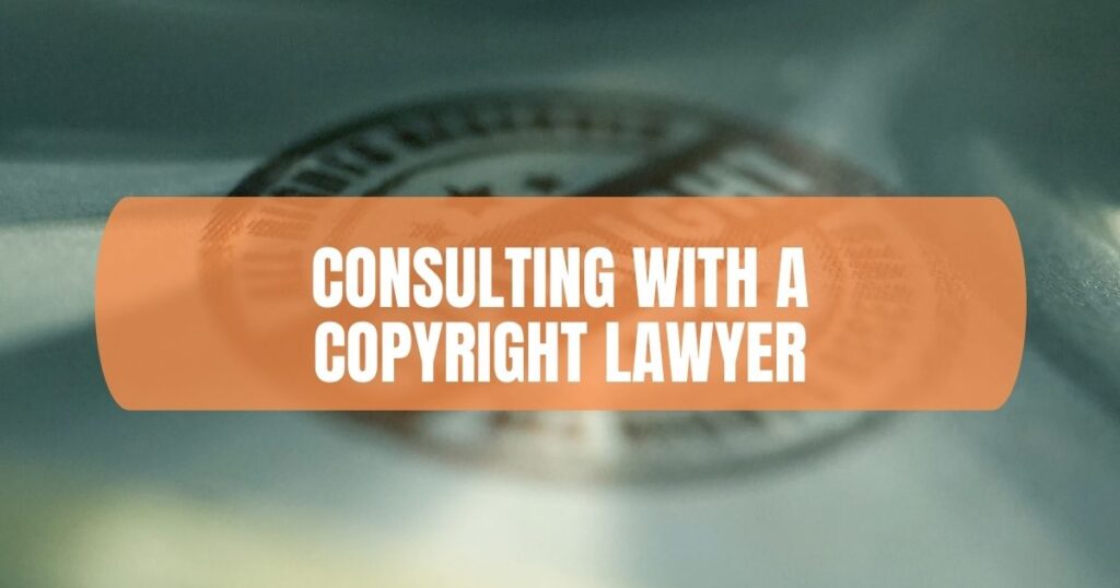Consulting With A Copyright Lawyer
