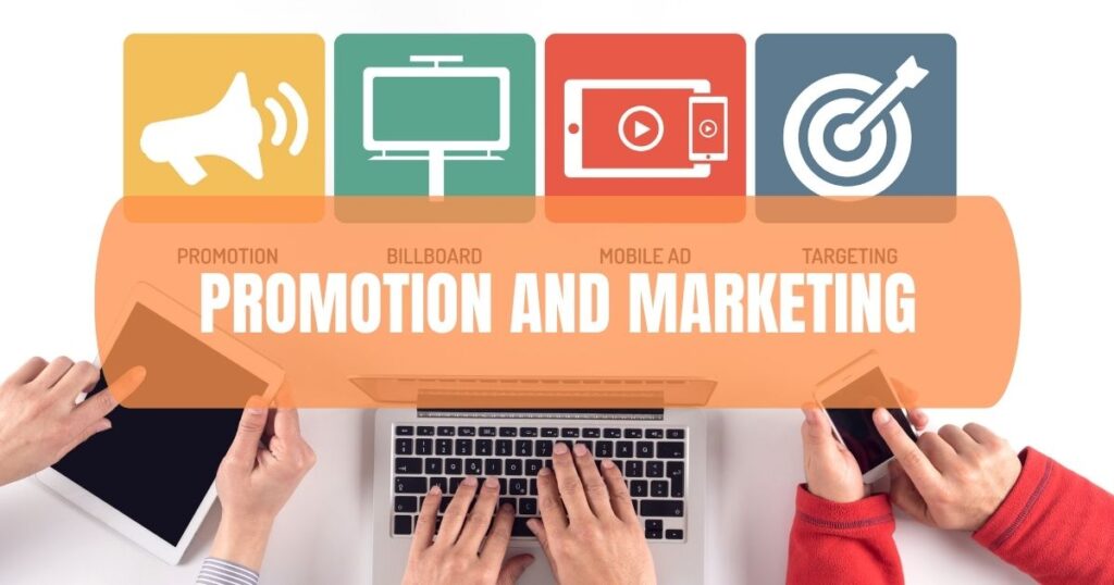Promotion And Marketing