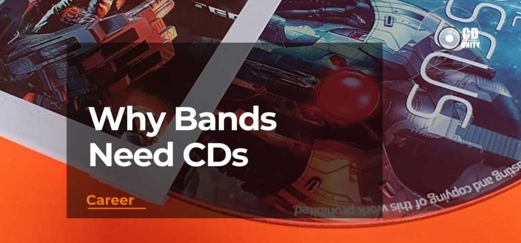 Why-bands-needs-cds