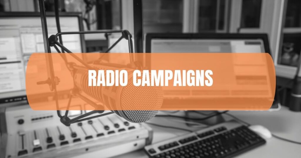 radio campaigns