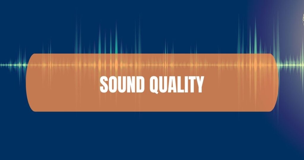 sound quality