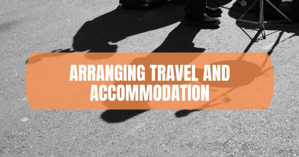 Arranging Travel and Accommodation