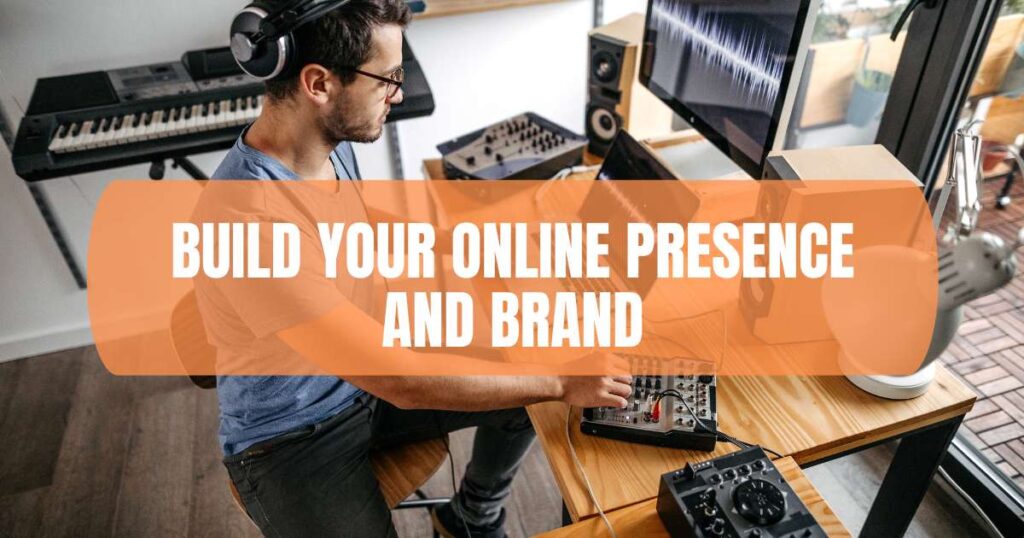 Build Your Online Presence and Brand