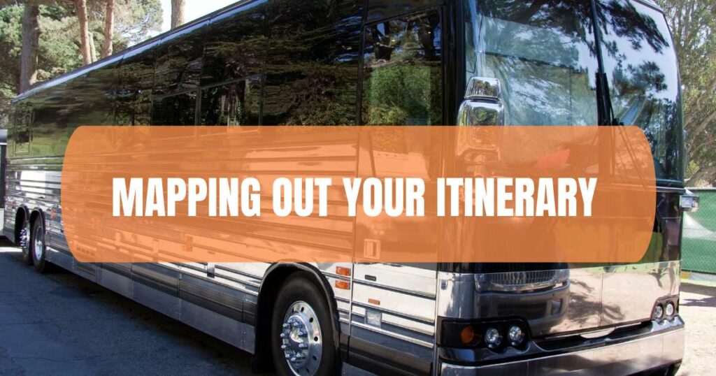 Mapping Out Your Itinerary