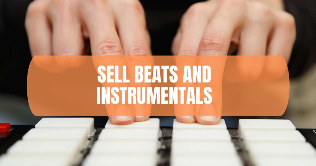 Sell Beats and Instrumentals