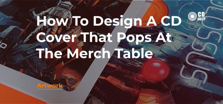 Close-up of colorful CD cover artwork with text overlay: "How To Design A CD Cover That Pops At The Merch Table.