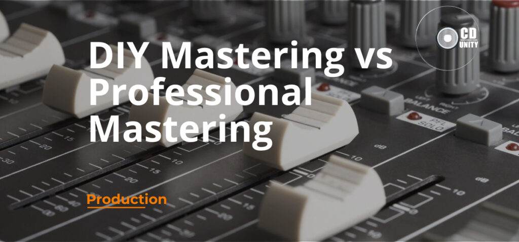 DIY MASTERING VS PAID MASTERING 21 Close-up of an audio mixing console with sliders, showing the text “DIY Mastering vs Professional Mastering” and a small “Production” label in orange at the bottom left.