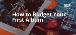 CD Duplication, Replication and Print Wolverhampton 31 A close-up of sci-fi themed album covers with the text “How to Budget Your First Album” and “Career” overlaid.